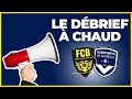 Le Débrief à Chaud FC Bressuire-Girondins de Bordeaux (0-2)