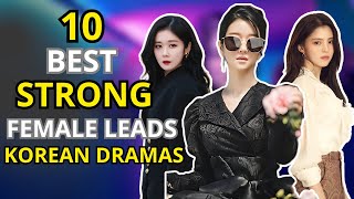 Top 10 Must Watch Korean Dramas with Strong Female Leads