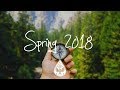Indie/Indie-Folk Compilation - Spring 2018 (1-Hour Playlist) Indie/Indie-Folk Compilation - Spring 2018 (1-Hour Playlist)