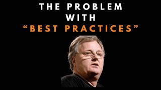 The problem with best practices - Dave Thomas