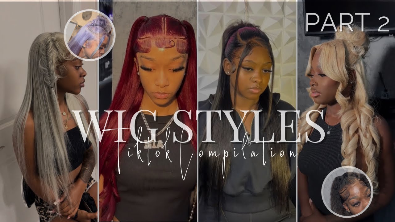Wig Styles 2 Tiktok Compilation Youtube