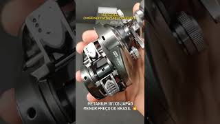 Carretilha Shimano Metanium 101 XG Japão disponível! Link na descrição!