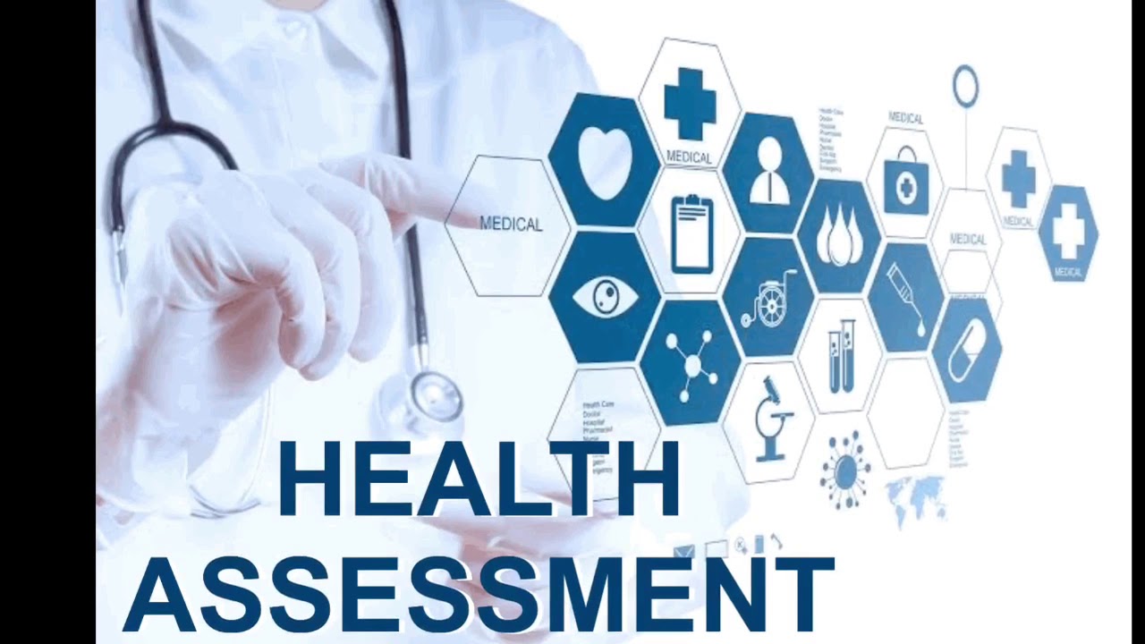 HEALTH ASSESSMENT - YouTube