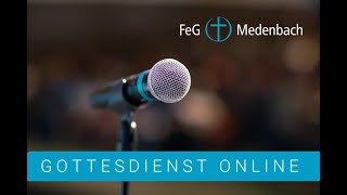 Gottesdienst vom 10.05.2020