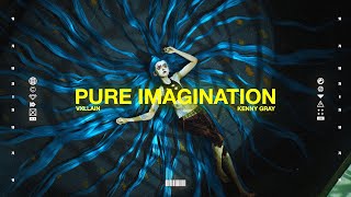 VXLLAIN, Kenny Gray - Pure Imagination (4K Music Video)