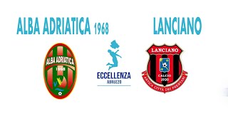 Eccellenza: Alba Adriatica 1968 - Lanciano Calcio 1920 3-0