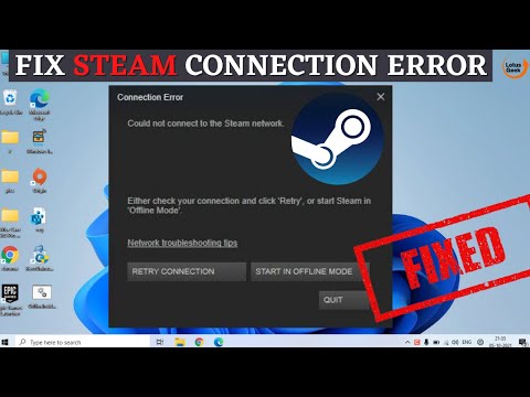 Could not connect to the steam network  Steam connection error