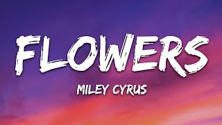 Miley Cyrus - Flowers (Lyrics) (Demo)