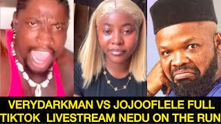 VERYDARKMAN ON FIRE AS JOJOOFLELE EXPOSE NEDU DIRTY SECRET ON LIVESTREAM#vdm#mercychinwo#neduwazobia