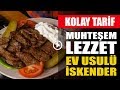 Ev Usulü İskender Tarifi - Tahir Tekin Öztan