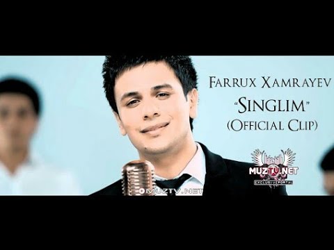 Farrux Xamrayev Singlim Official Klip Youtube