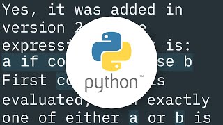 Does Python have a ternary conditional operator?
