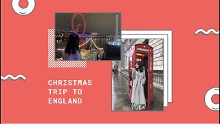 Christmas Travel Vlog | Cali Goes to England | 和我一起去英国吧