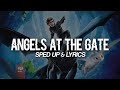 Angels at the Gates Nasheed (sped up) | Lyrics | Muad x Zauaan | Vocal Only