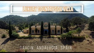 EXQUISITE ANDALUCIAN VILLA, A COUNTRYSIDE PARADISE GAUCIN