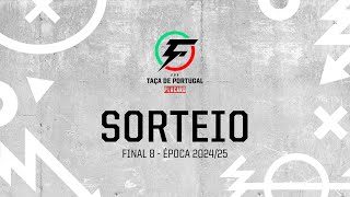 SORTEIO | TAÇA DE PORTUGAL FUTSAL PLACARD - FINAL 8