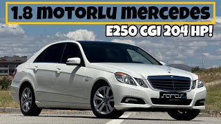 Mercedes-Benz E250 CGI 204 HP | W212 | Otomobil Günlüklerim