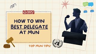 How to Win BEST DELEGATE at MUN