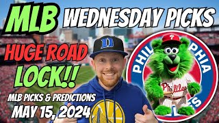 HUGE MLB LOCK!! MLB Picks Today 5/15/2024 | Free MLB Picks, Predictions & Sports Betting Advice
