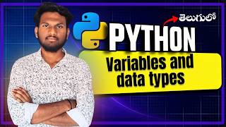 Variables & Data types(తెలుగులో)❤️|| Python full course in Telugu🚀🔥