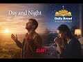 Daily Bread 54 - Day and Night 