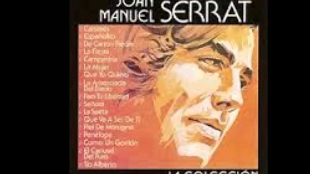 CLASICAS DEL AMOR 126 JOAN MANUEL SERRAT - CANTARES - YouTube