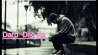 Dard Dilo ke  😭😱🥺Kam Ho Jate ,Lofi song🥺😭😨  Love You Bro