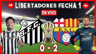 SANTOS VS BARCELONA 0-2 EN VIVO 2021 HOY COPA LIBERTADORES SANTOS FC VS BSC BARCELONA SC ESPN