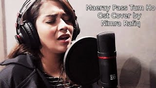 Mere Pass Tum Ho | OST | Cover | Nimraa Rafiq