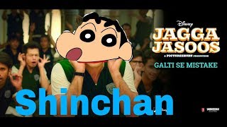 Remember your childhood- Shinchan Galti Se Mistake Jagga Jasoos - Remix Guru!