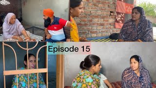 ਜ਼ਿੰਦਗੀ ਦੇ ਧੱਕੇ (ਭਾਗ 15) zindagi de dhke (episode 15) #sadapunjab #thepunjab #newpunjabimovie#