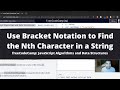 Use Bracket Notation to Find the Nth Character in a String (Basic JavaScript) freeCodeCamp tutorial