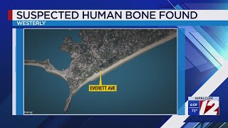Suspected human bone found in Westerly
