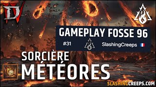 Gameplay Build Météore Sorcière fosse 96 Diablo 4 Saison 7 ! classement #31 monde