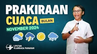 Prakiraan Cuaca Bulan November 2024 - Wilayah Kepulauan Indonesia