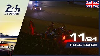 🇬🇧 REPLAY - Race hour 11 - 2019 24 Hours of Le Mans