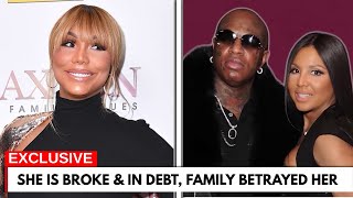 Tamar Braxton EXPOSES Toni's Bankruptcy | Married Birdman For Money | Family Betrayed her