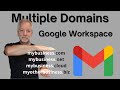 How to add Multiple Domains in Google Workspace - Domain Alias