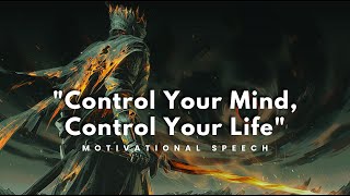 Master Yourself to Take Control of Your Life – Motivational Speech