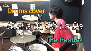 Ob La Di, Ob La Da | 叩いてみた ~Drums cover~