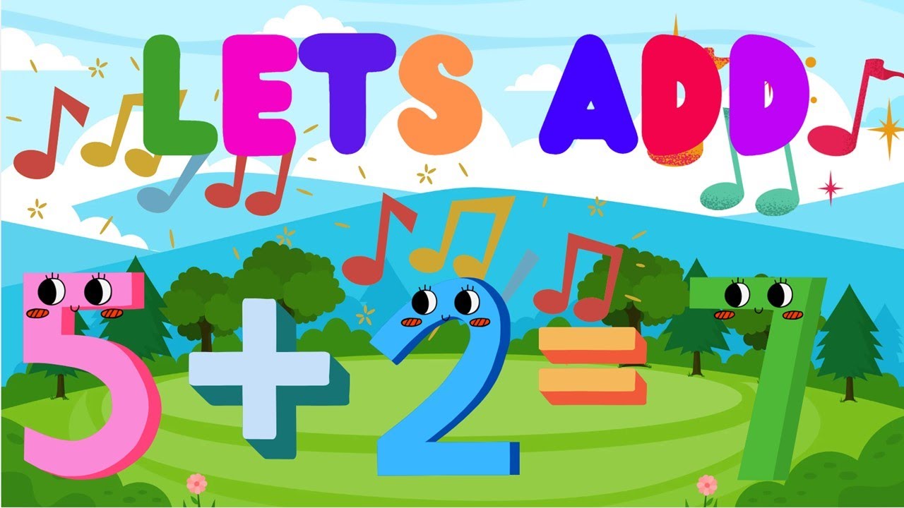 Learn To Add Fun And Easy Math Song For Kids Youtube