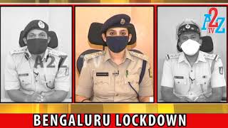 DCP Shashikumar \u0026 ACP Reena Suvarna appeal to Public on Behalf of Bengaluru LockDown | A2Z TV