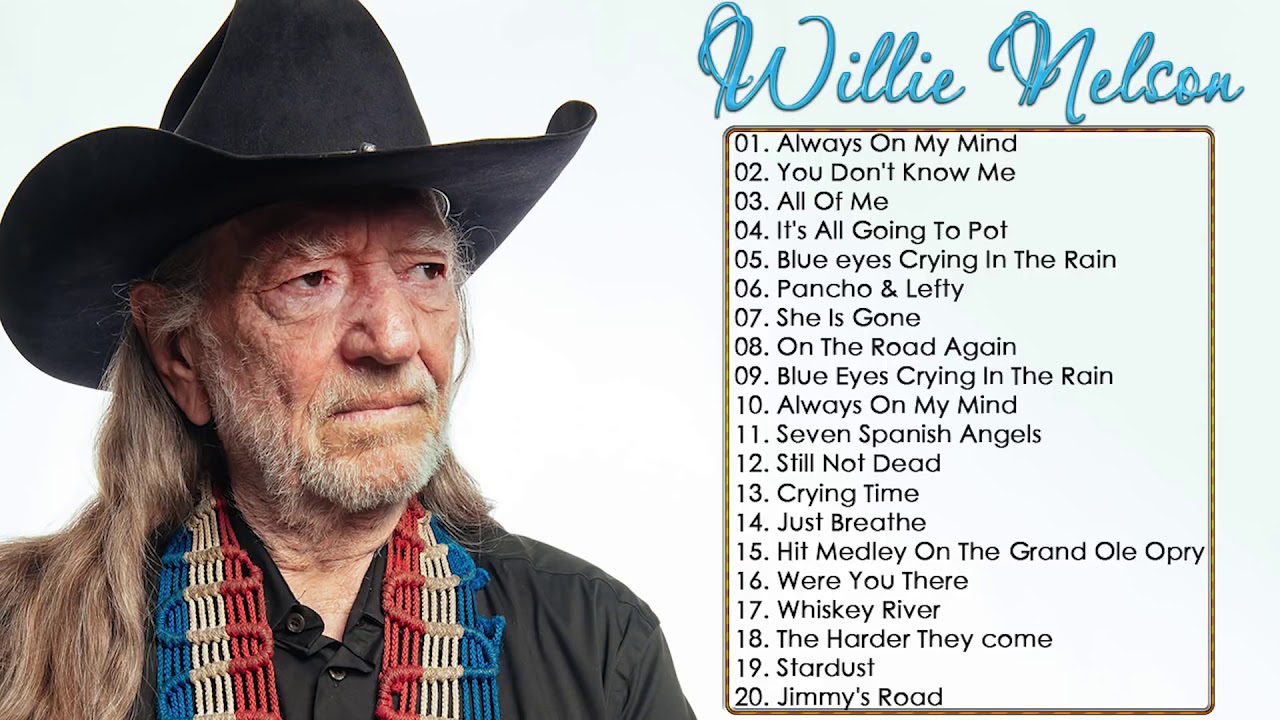 Willie Nelson Greatest Hits Full Album - Best Country Music Of Willie ...