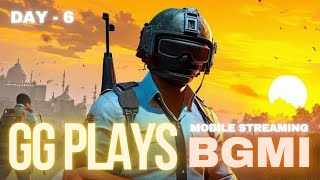 BATTLEGROUND MOBILE INDIA GAMEPLAY | MOBILE STREAMING | DAY - 6