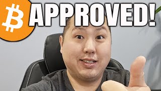 Bitcoin ETFs Are APPROVED!!!!!!