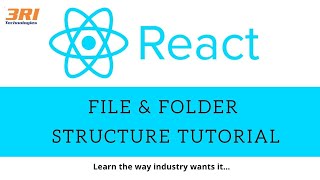 ReactJS Tutorial | Learn File and Folder Structure in React | 3RI Technologies
