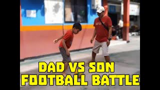 Dad vs son football battle #football #freestylefootball