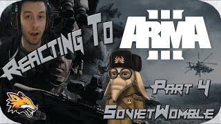 Reacting to SovietWomble Random Arma3 Bullshittery (part 4)