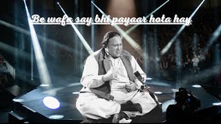 Bewafa say bhi payar hota hay | Nusrat fathe ali khan | nusrat qawali | bewafa song | remix Qawwali