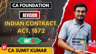 Unit 6 The Indian Contract Act, 1872 🔥Detailed revision🎯#indiancontractact1872 #caexams